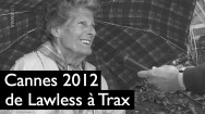 Cannes_1905_Lawless_Trax